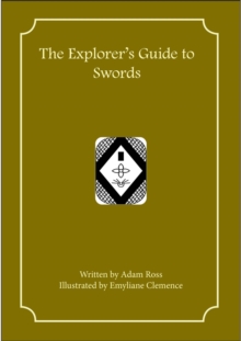 The Explorer's Guide to Swords