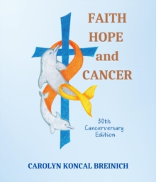 Faith, Hope and Cancer