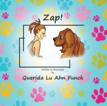 Zap! : A hilarious wordless picture book for kids