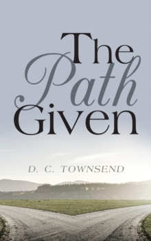 The Path GIven