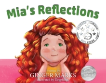 Mia's Reflections : Mia's Reflections, #1