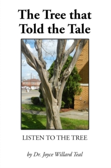 The Tree That Told A Tale : Listen To The Tree