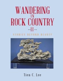 Wandering in Rock Country : Stories beyond Beauty