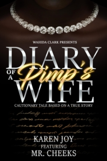 Diary of a Pimp's Wife