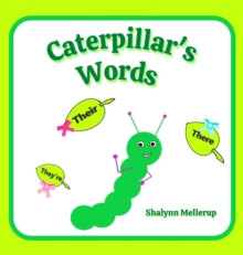 Caterpillar's Words : They're, Their, and There