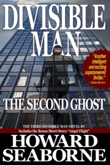 DIVISIBLE MAN - THE SECOND GHOST