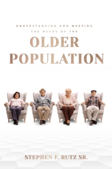 Meeting the Needs of the Elder Population : Atlas Planning Manual