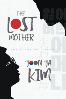 The Lost Mother : The Story of Iltang