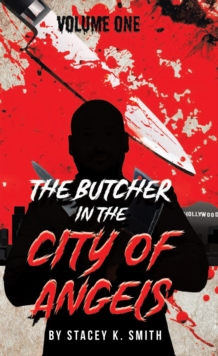 The Butcher in the City of Angels