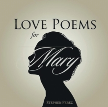 Love Poems for Mary