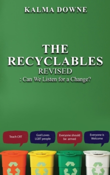 The Recyclables : Can We Listen for a Change?