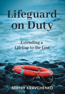 Lifeguard on Duty : Extending a Lifeline to the Lost