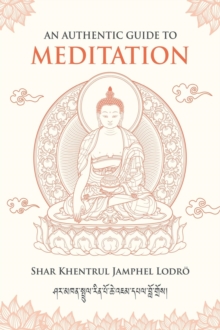 An Authentic Guide to Meditation