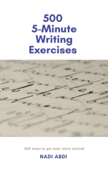 500 5-Minute Writing Exercises