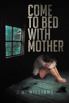 Come to Bed with Mother