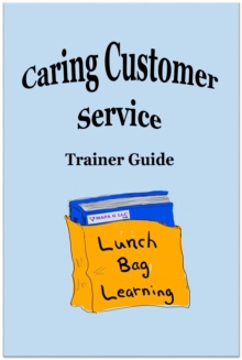 Caring Customer Service Trainer Guide