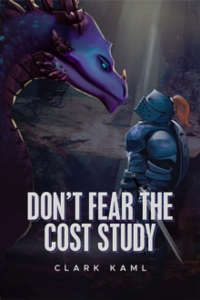 Don't Fear the Cost Study