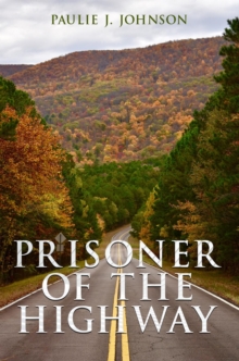 Prisoner of the Highway