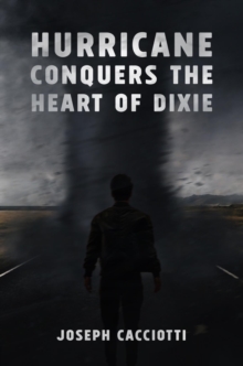 Hurricane Conquers the Heart of Dixie