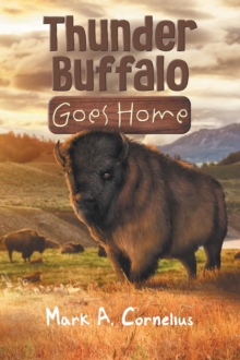 Thunder Buffalo Goes Home