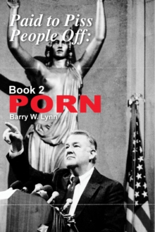 Paid to Piss People Off: Book 2 PORN : Book 2 PORN