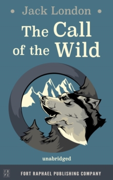 The Call of the Wild - Unabridged