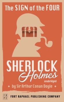 The Sign of the Four - A Sherlock Holmes Mystery - Unabridged