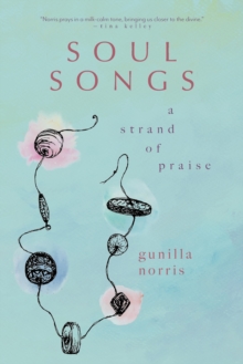 Soul Songs : A Strand of Praise