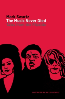 The Music Never Died : Tales from the Flipside