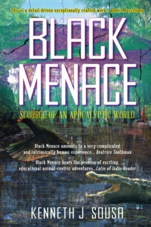 Black Menace : Scourge of an Apocalyptic World