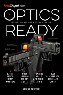 Optics Ready : Red-Dot Sights for Modern Handguns