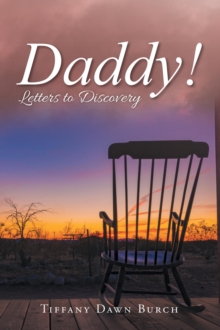 Daddy! : Letters to Discovery