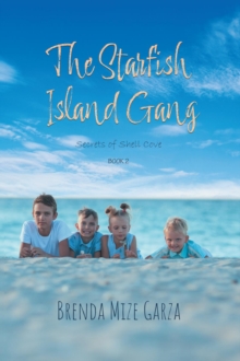 The Starfish Island Gang : Secrets of Shell Cove