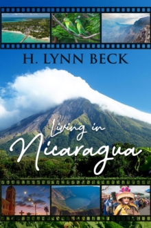 Living In Nicaragua : And Other Countries