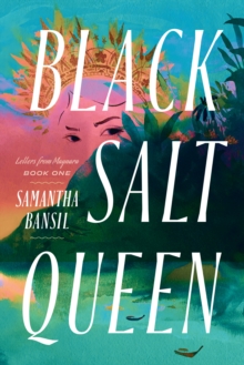 Bindery Books Black Salt Queen