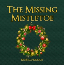 The Missing Mistletoe