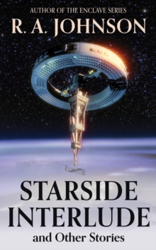 Starside Interlude and Other Stories