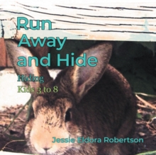 Run Away and Hide : Hiding