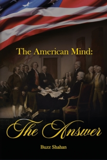 The American Mind : The Answer