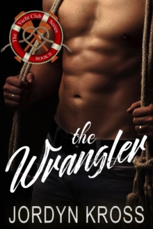 Wrangler : Yacht Club Series, #2