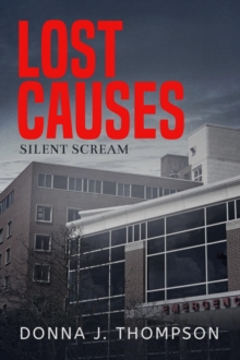 Lost Causes : Silent Scream