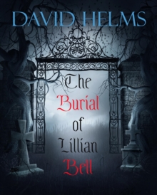 The Burial of Lillian Bell