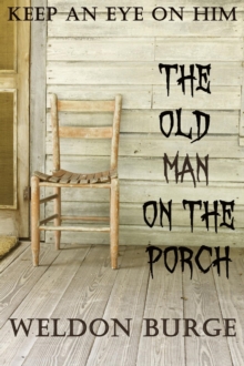 The Old Man on the Porch