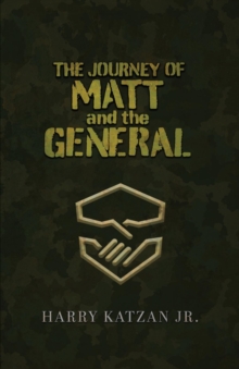 The Journey of Matt and the General