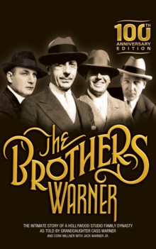 The Brothers Warner : 100th Anniversary Edition