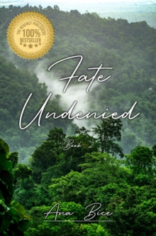 Fate Undenied : Book 2