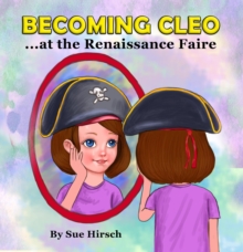 Becoming Cleo at the Renaissance Faire