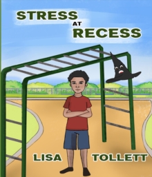 Stress At Recess