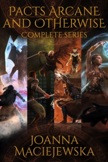 Pacts Arcane and Otherwise: Complete Series