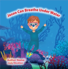 Jason Can Breathe Under Water